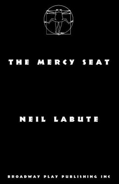 The Mercy Seat - Labute, Neil