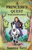 A Princesss Quest for Knowledge