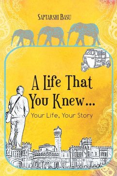A Life That You Knew... - Basu, Saptarishi