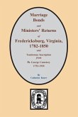 Fredericksburg, Virginia 1782-1850, Marriages of.