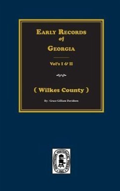 (Wilkes County) Early Records of Georgia. - Davidson, Grace Gilliam