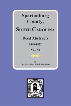 Spartanburg County, South Carolina Deeds, 1848-1852, Vol. #4 - Dill, Betty Jean Foster