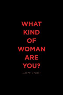 What Kind of Woman Are You? - Truitt, Larry