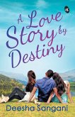 A Love Story by Destiny