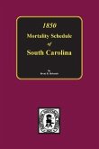 1850 Mortality Schedule of South Carolina