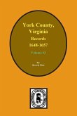 Records of York County, Virginia 1648-1657. (Vol. #3)