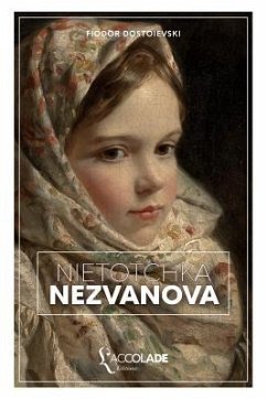 Niétotchka Nezvanova: édition bilingue russe/français (+ lecture audio intégrée) - Dostoievski, Fiodor