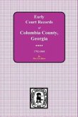 Columbia County, Georgia Early Court Records, 1792-1840