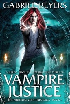 Vampire Justice - Beyers, Gabriel