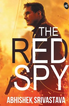 The Red Spy - Srivastava, Abhishek