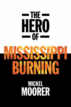 The Hero of Mississippi Burning