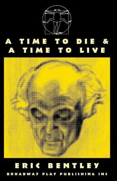 A Time To Die & A Time To Live - Bentley, Eric