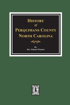 History of Perquimans County, North Carolina - Winslow, Watson