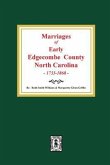 Marriages of Early Edgecombe County, North Carolina 1733-1868.