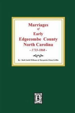 Marriages of Early Edgecombe County, North Carolina 1733-1868. - Griffin, Margarette Glenn