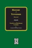 History of Fayette and Hardeman Counties, Tennessee