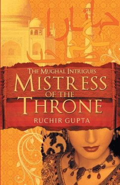 Mistress of the Throne - Gupta, Ruchir