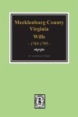 Early Wills of Mecklenburg County, Virginia 1765-1799