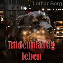 Cover Rüdenmässig leben - das Hörbuch (MP3-Download)