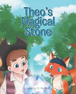 Theo's Magical Stone - Perkins, Jennifer