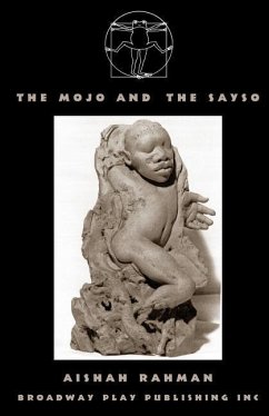 The Mojo And The Sayso - Rahman, Aishah