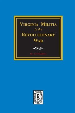 Virginia MILITIA in the Revolutionary War. - McAllister, J T