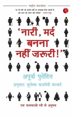 Naari, Mard Banna Nahi Zaruri!' (Hindi) - Purohit, Apurva