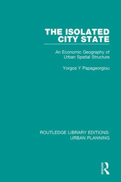 The Isolated City State (eBook, PDF) - Papageorgiou, Yorgos