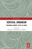 Vertical Urbanism (eBook, ePUB) Vertical Urbanism (eBook, ePUB)
