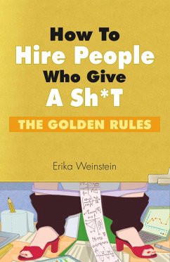 Cover How to Hire People Who Give a Sh*t (eBook, ePUB)