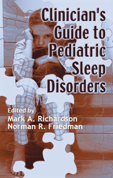 Clinician's Guide to Pediatric Sleep Disorders (eBook, ePUB)