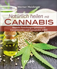 Natürlich heilen mit Cannabis (eBook, ePUB) - Meidinger, Werner