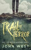 Trail Of Terror (eBook, ePUB)