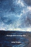 ... through slow-turning days ... (eBook, ePUB)