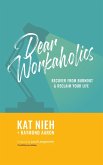 Dear Workaholics (eBook, ePUB)