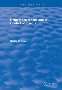 Nematodes for Biological Control of Insects (eBook, PDF) - Poinar, George O.