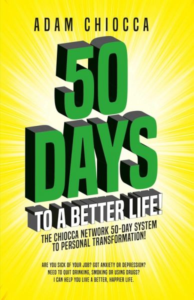 50 Days to a Better Life! (eBook, ePUB) 50 Days to a Better Life! (eBook, ePUB)