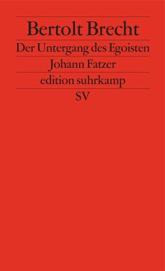 Der Untergang des Egoisten Johann Fatzer (eBook, ePUB) - Brecht, Bertolt