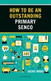 How to be an Outstanding Primary SENCO (eBook, ePUB)