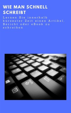 Wie man Schnell schreibt (eBook, ePUB) - Sternberg, Andre