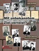Mit unbekanntem Ziel verreist? Freisinger Juden im Nationalsozialismus (eBook, ePUB)