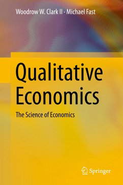 Qualitative Economics (eBook, PDF) - Clark II, Woodrow W.; Fast, Michael