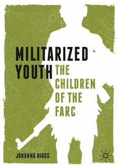 Militarized Youth (eBook, PDF) - Higgs, Johanna