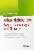 Achtsamkeitsbasierte Kognitive Seelsorge und Therapie (eBook, PDF)
