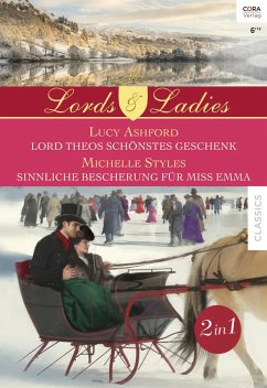Historical Lords & Ladies Band 76 (eBook, ePUB) - Styles, Michelle; Ashford, Lucy; Styles, Michelle
