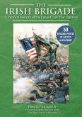 The Irish Brigade (eBook, ePUB) The Irish Brigade (eBook, ePUB)