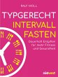 Typgerecht Intervallfasten (eBook, ePUB) - Bild 1