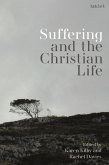 Suffering and the Christian Life (eBook, ePUB)