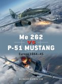 Me 262 vs P-51 Mustang (eBook, ePUB)