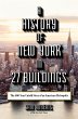 A History of New York in 27 Buildings... - Bild 1
